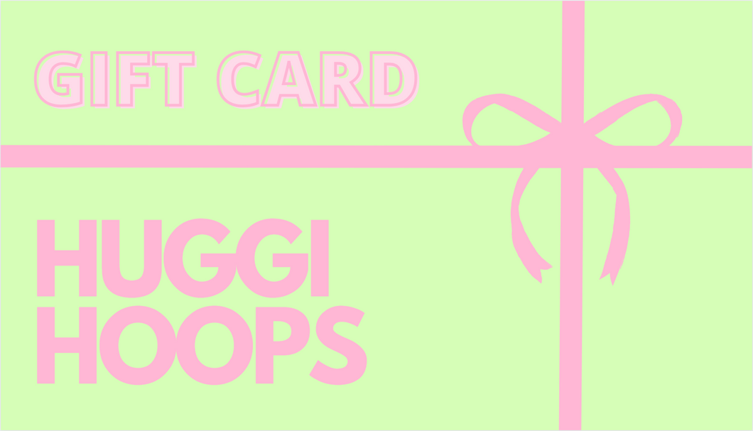 Huggi Hoops Gift Card